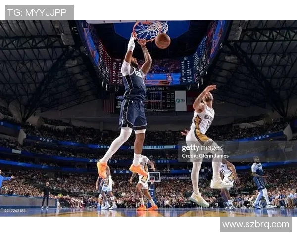 鹈鹕对阵独行侠精彩直播回放与赛后分析全程呈现